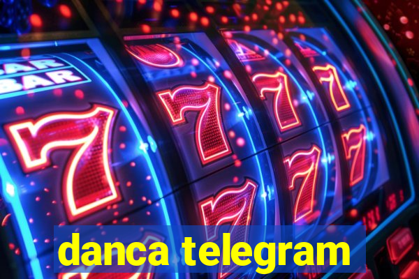 danca telegram